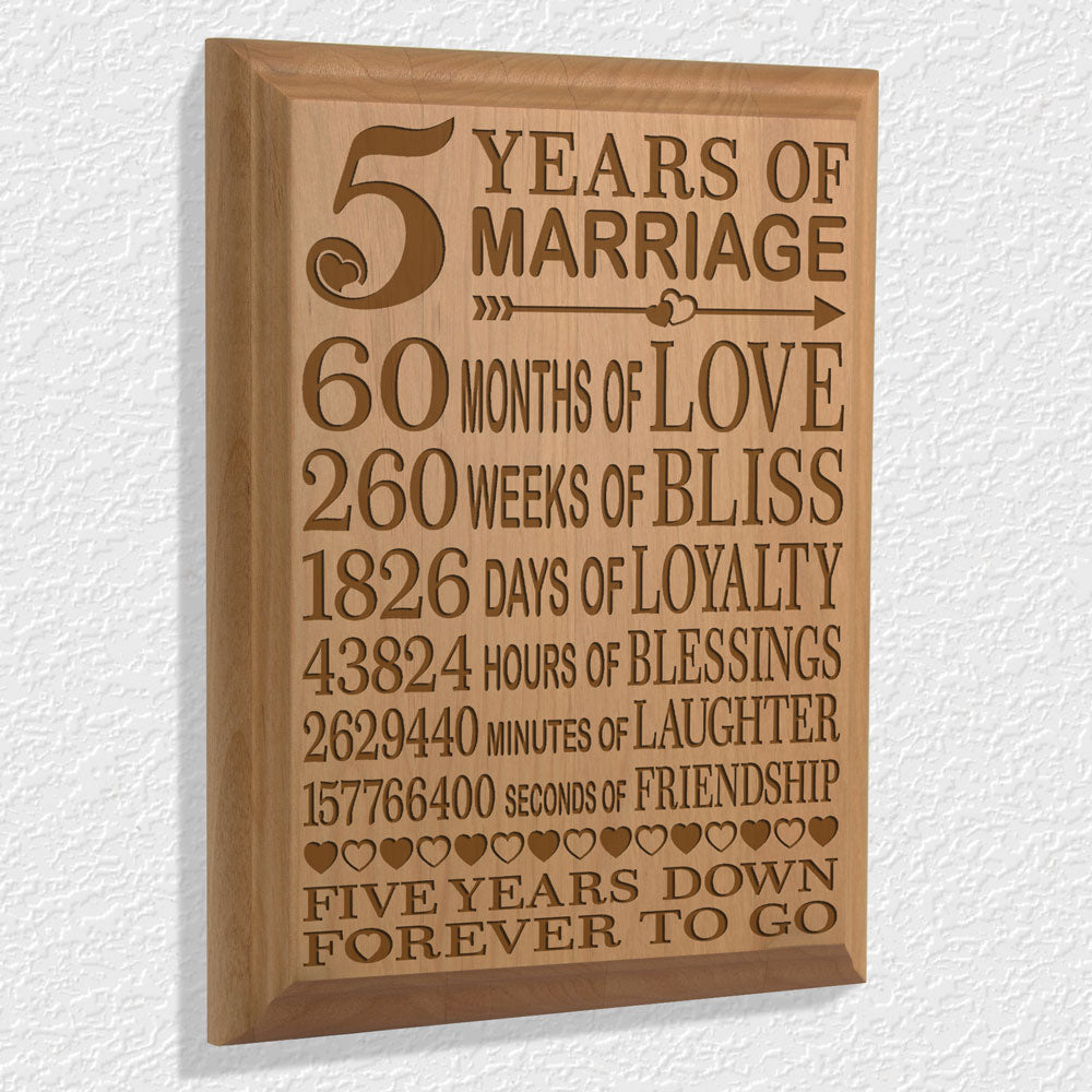 5 Years Down Forever to Go Wood Plaque