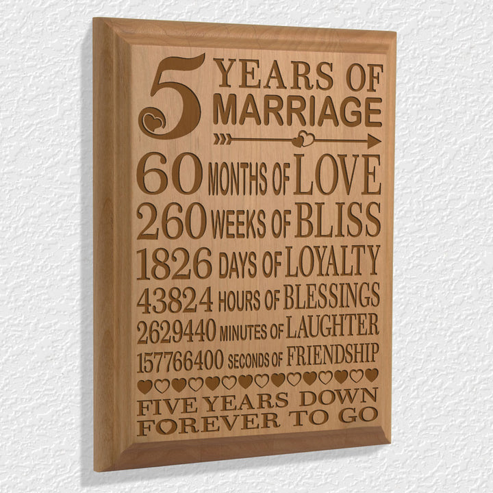 5 Years Down Forever to Go Wood Plaque