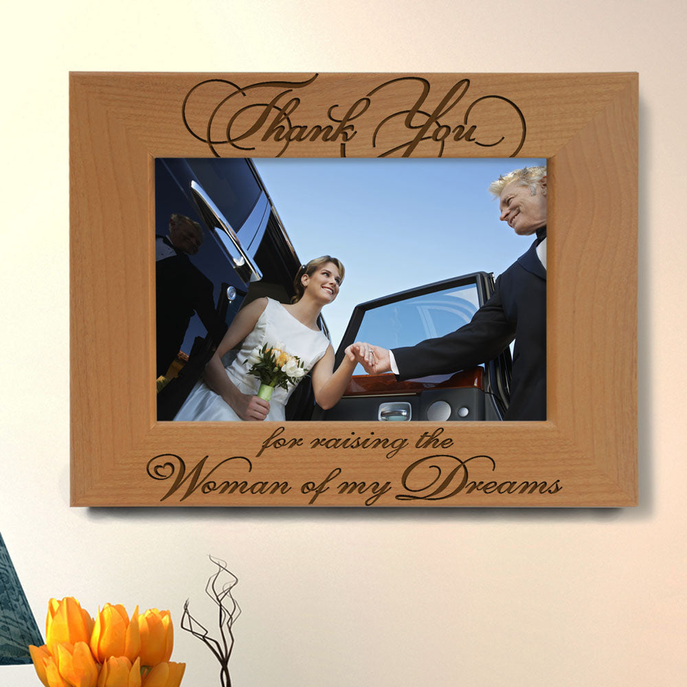 Thank You for Raising the Woman of My Dreams Wood Frame