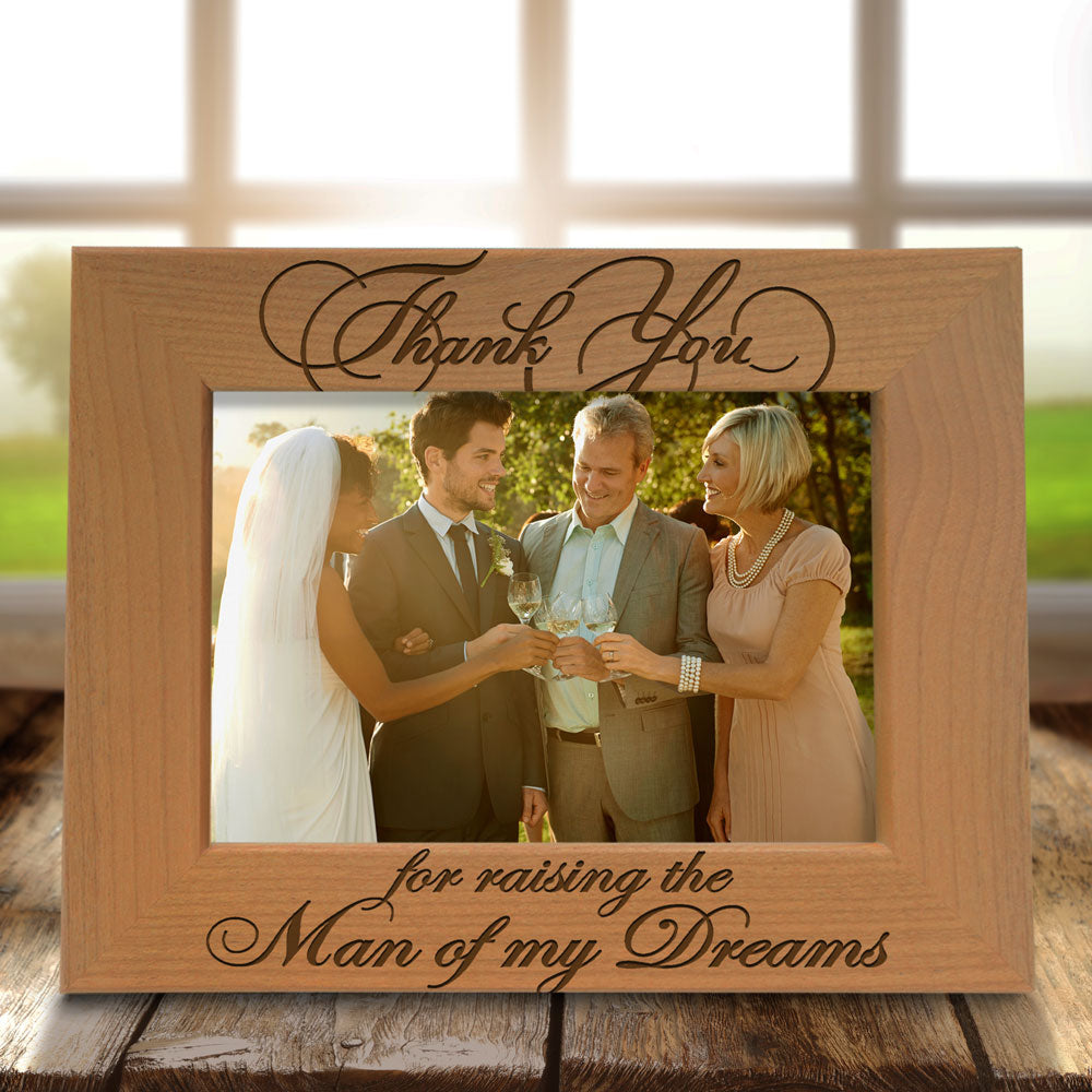 Thank You for Raising the Man of My Dreams Wood Frame