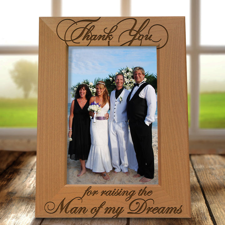 Thank You for Raising the Man of My Dreams Wood Frame