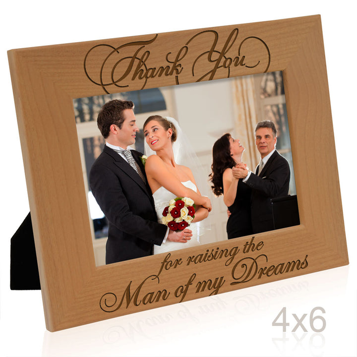 Thank You for Raising the Man of My Dreams Wood Frame