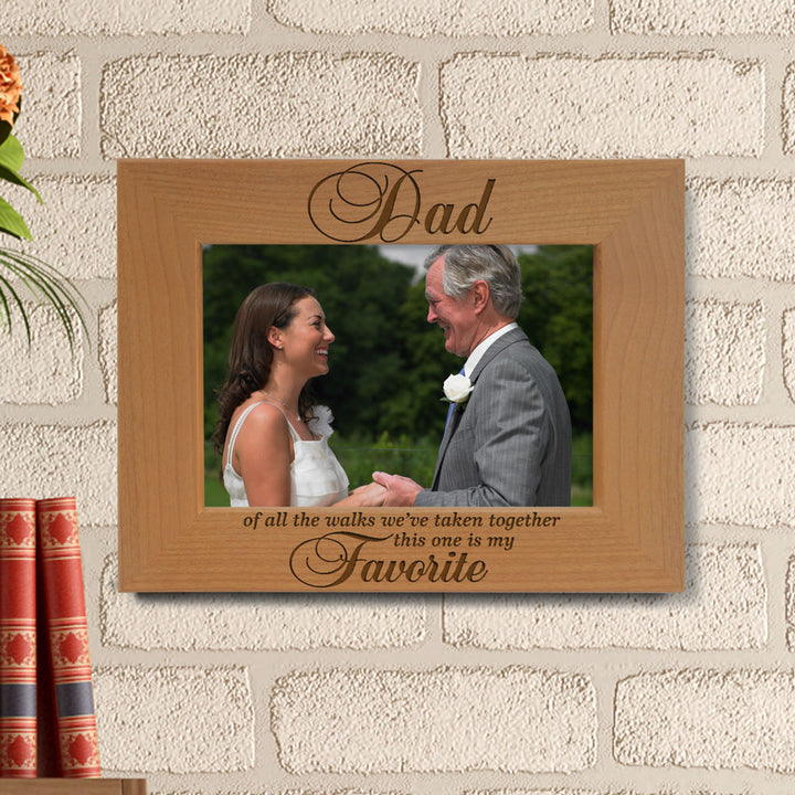 Dad Favorite Walk Wood Frame, Daddy Favorite Walk Wood Frame