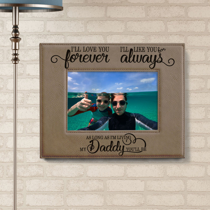 I Will Love You Forever, My Daddy Leather Frame