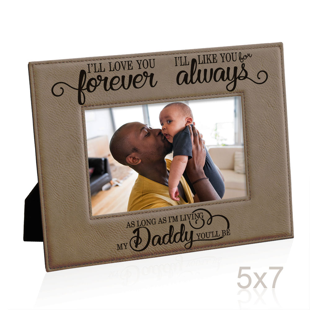 I Will Love You Forever, My Daddy Leather Frame