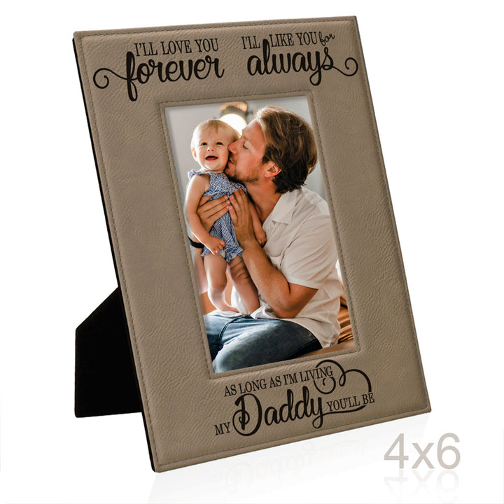 I Will Love You Forever, My Daddy Leather Frame
