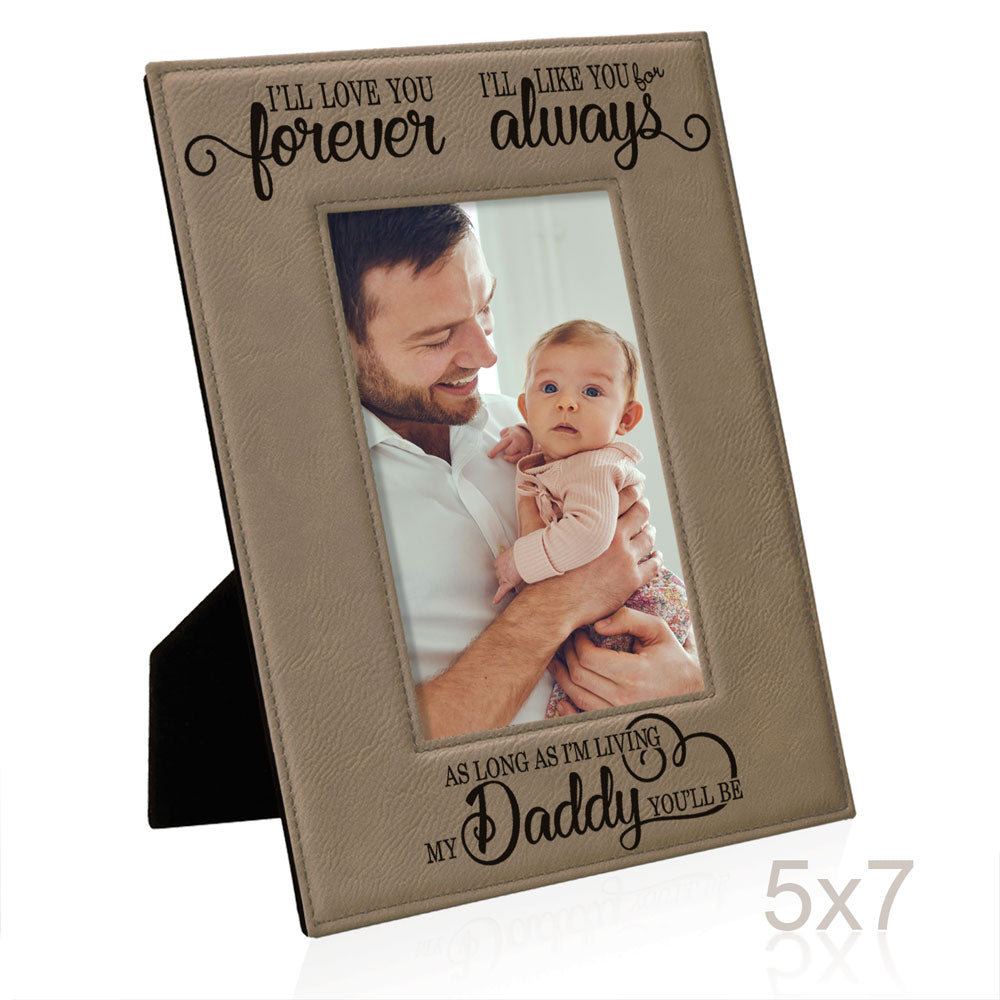 I Will Love You Forever, My Daddy Leather Frame