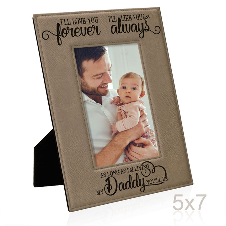 I Will Love You Forever, My Daddy Leather Frame