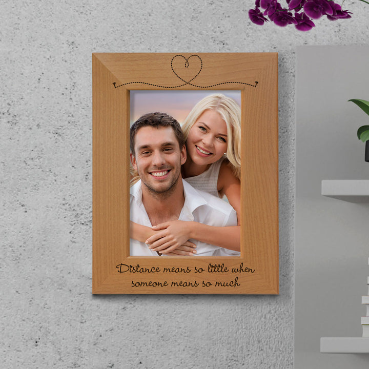 Distance Means So Little Wood Frame