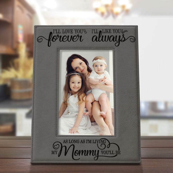 I Will Love You Forever, My Mommy Leather Frame