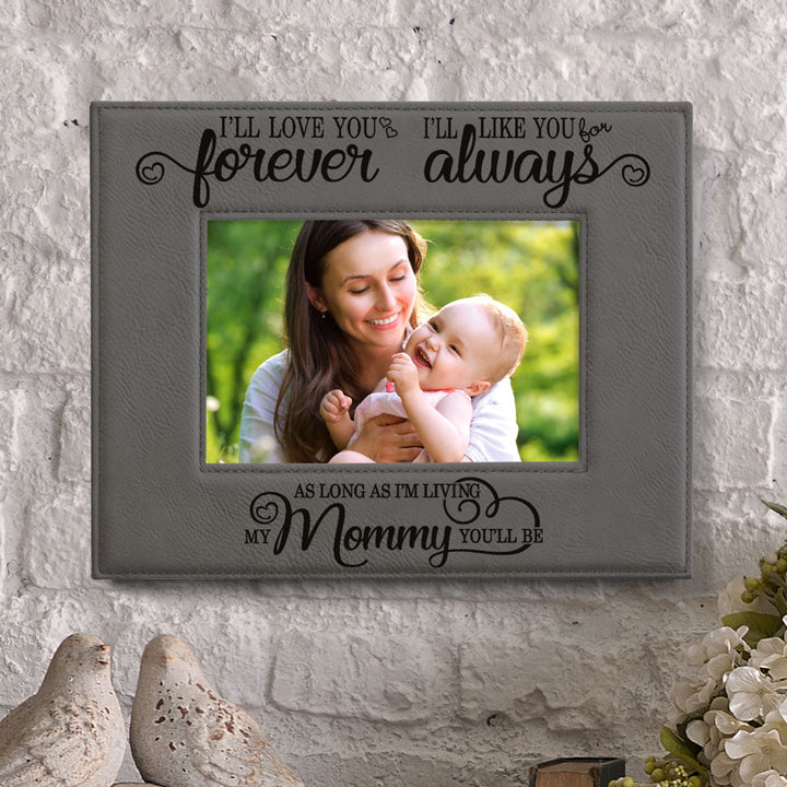 I Will Love You Forever, My Mommy Leather Frame