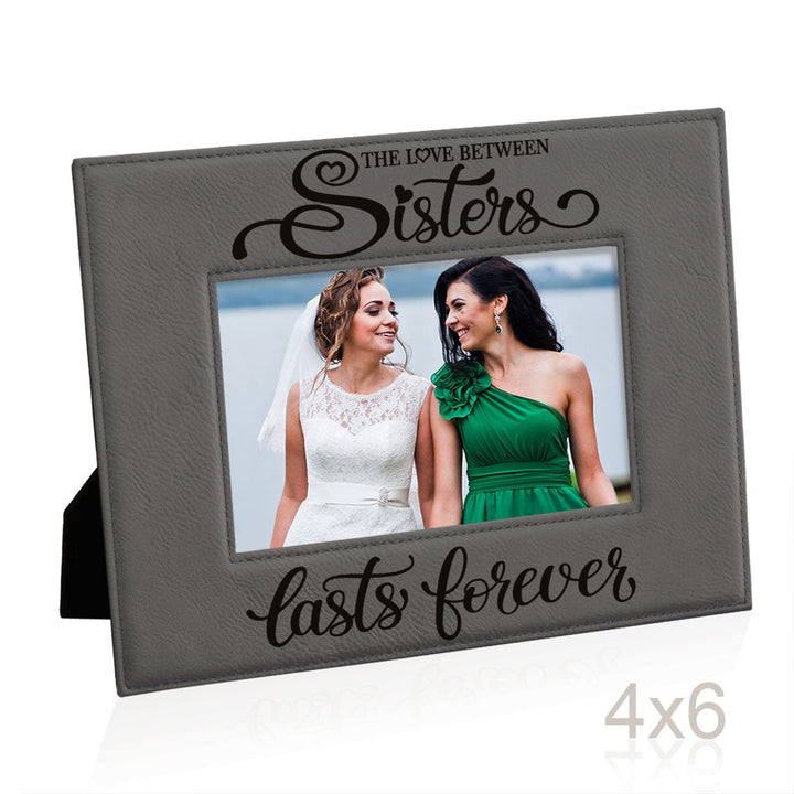 Love Sisters Lasts Forever Leather Frame