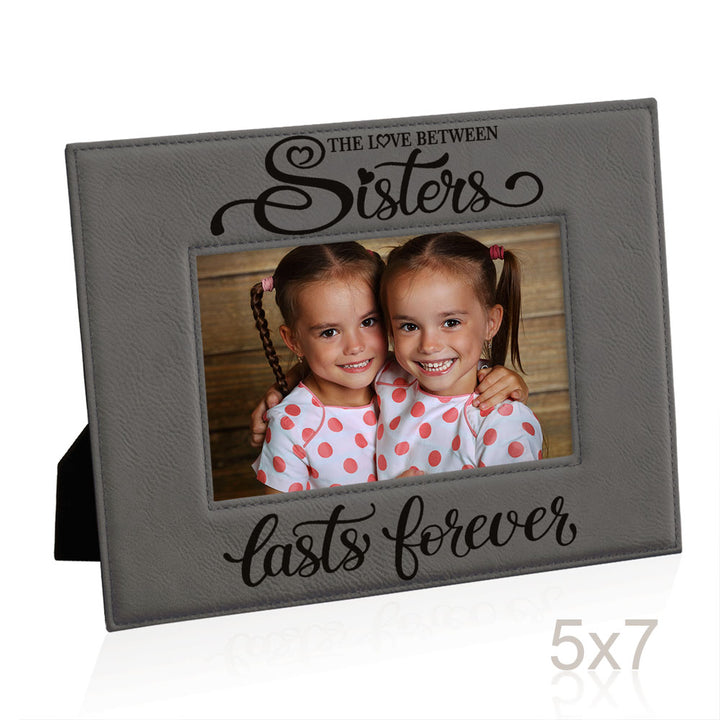 Love Sisters Lasts Forever Leather Frame