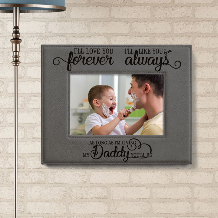 I Will Love You Forever, My Daddy Leather Frame