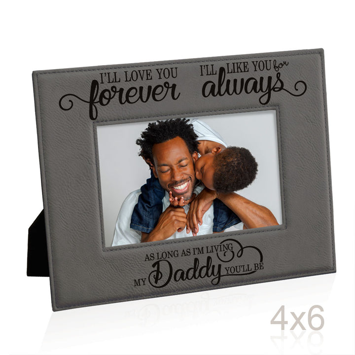 I Will Love You Forever, My Daddy Leather Frame
