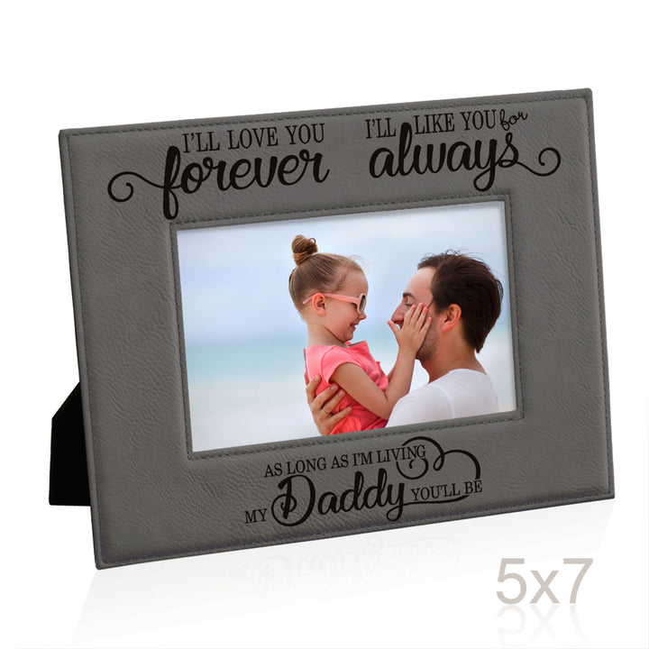 I Will Love You Forever, My Daddy Leather Frame