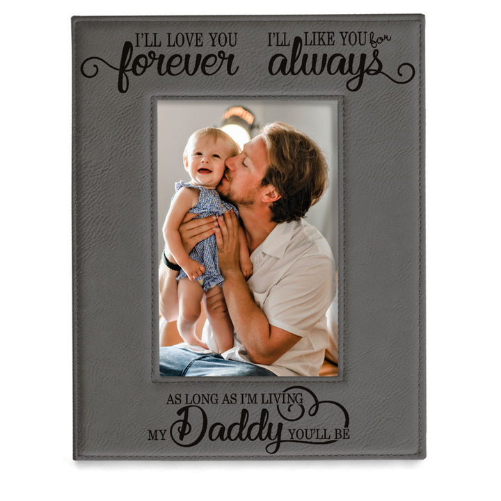 I Will Love You Forever, My Daddy Leather Frame