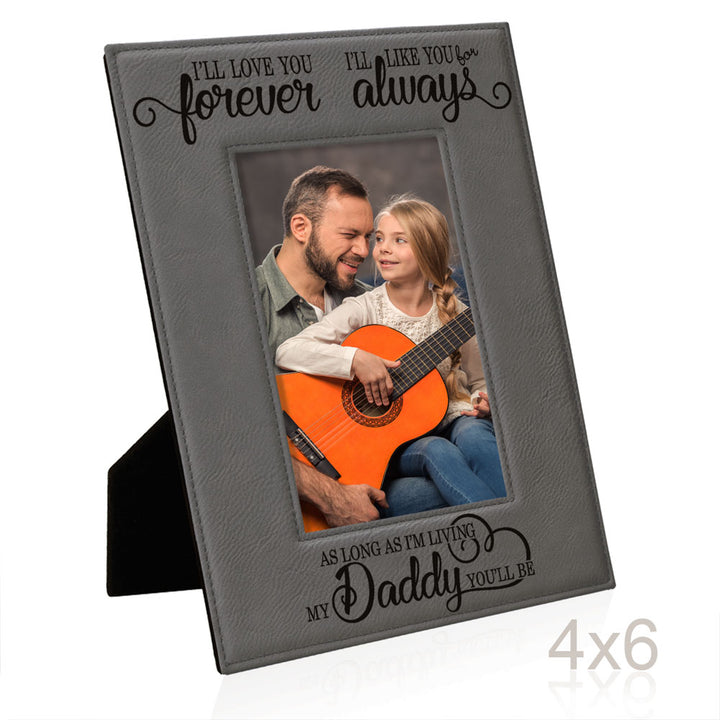 I Will Love You Forever, My Daddy Leather Frame