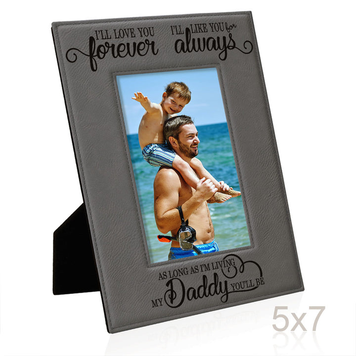 I Will Love You Forever, My Daddy Leather Frame
