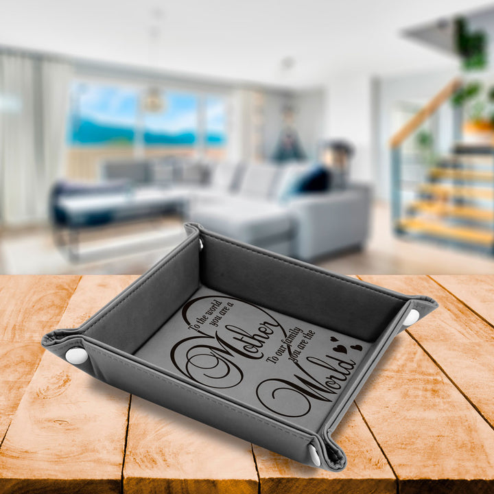 To The World You are a Mother Leather Tray