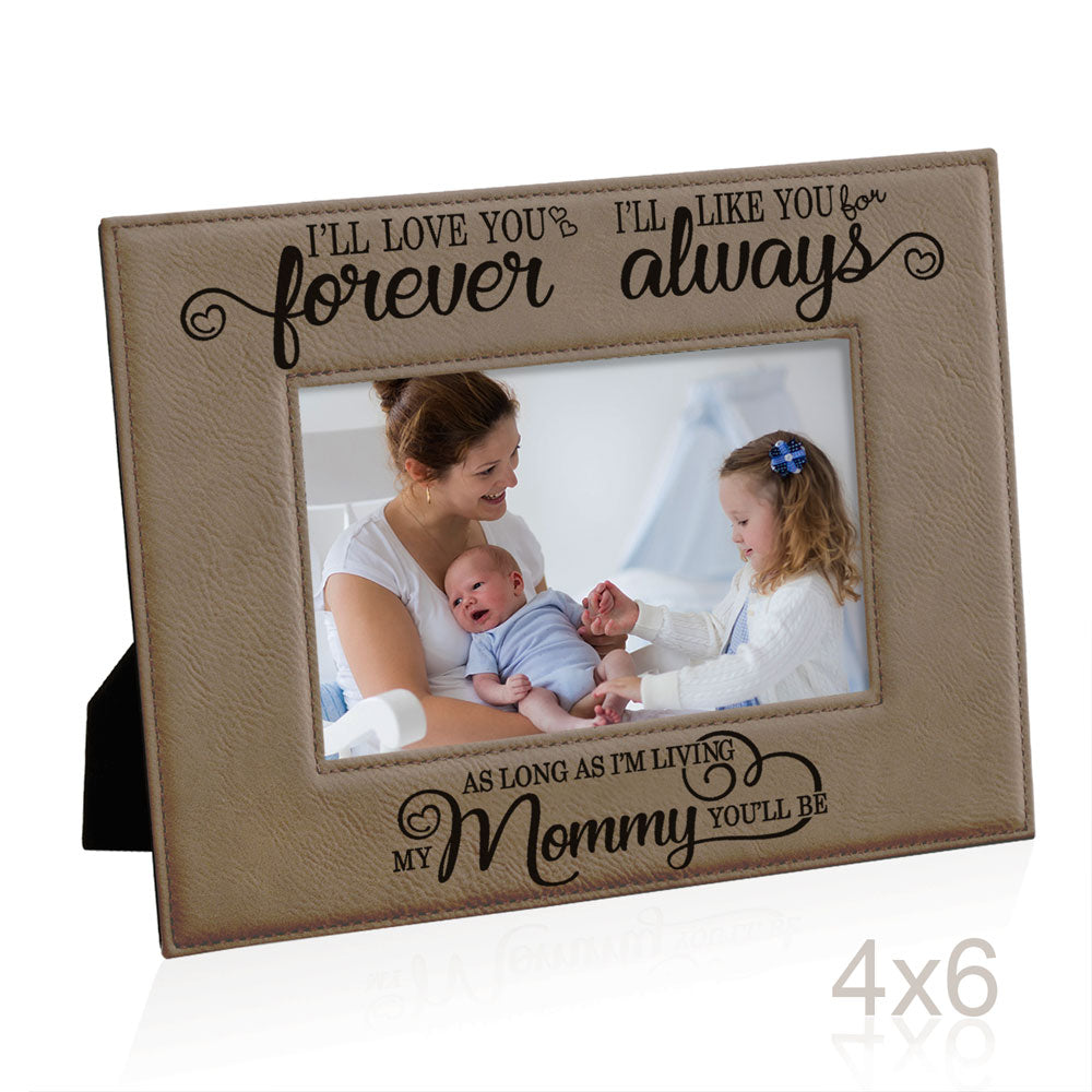 I Will Love You Forever, My Mommy Leather Frame