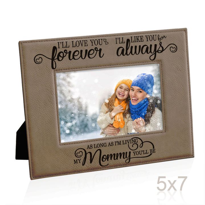 I Will Love You Forever, My Mommy Leather Frame