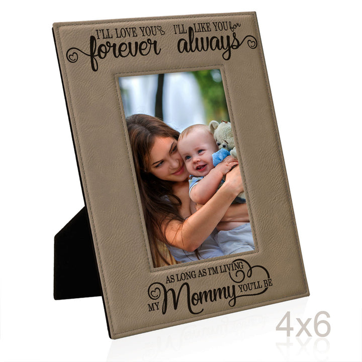 I Will Love You Forever, My Mommy Leather Frame