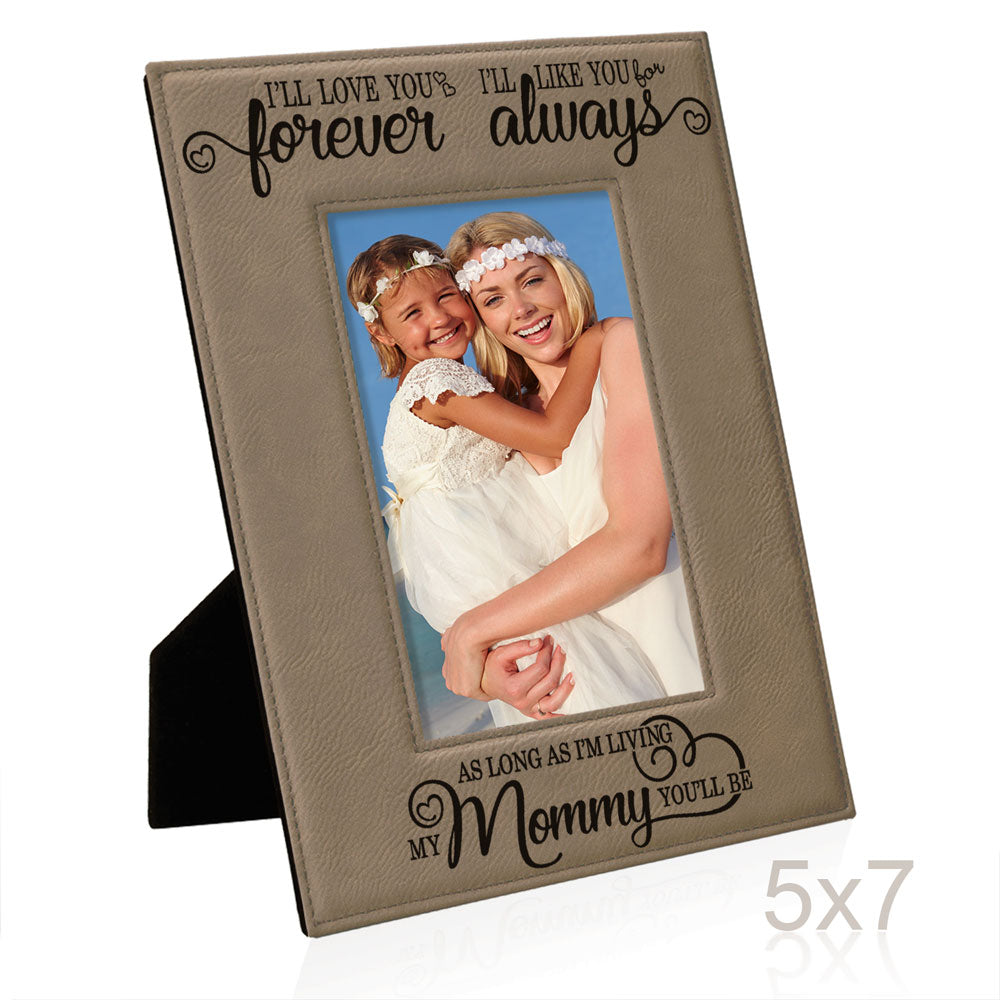 I Will Love You Forever, My Mommy Leather Frame