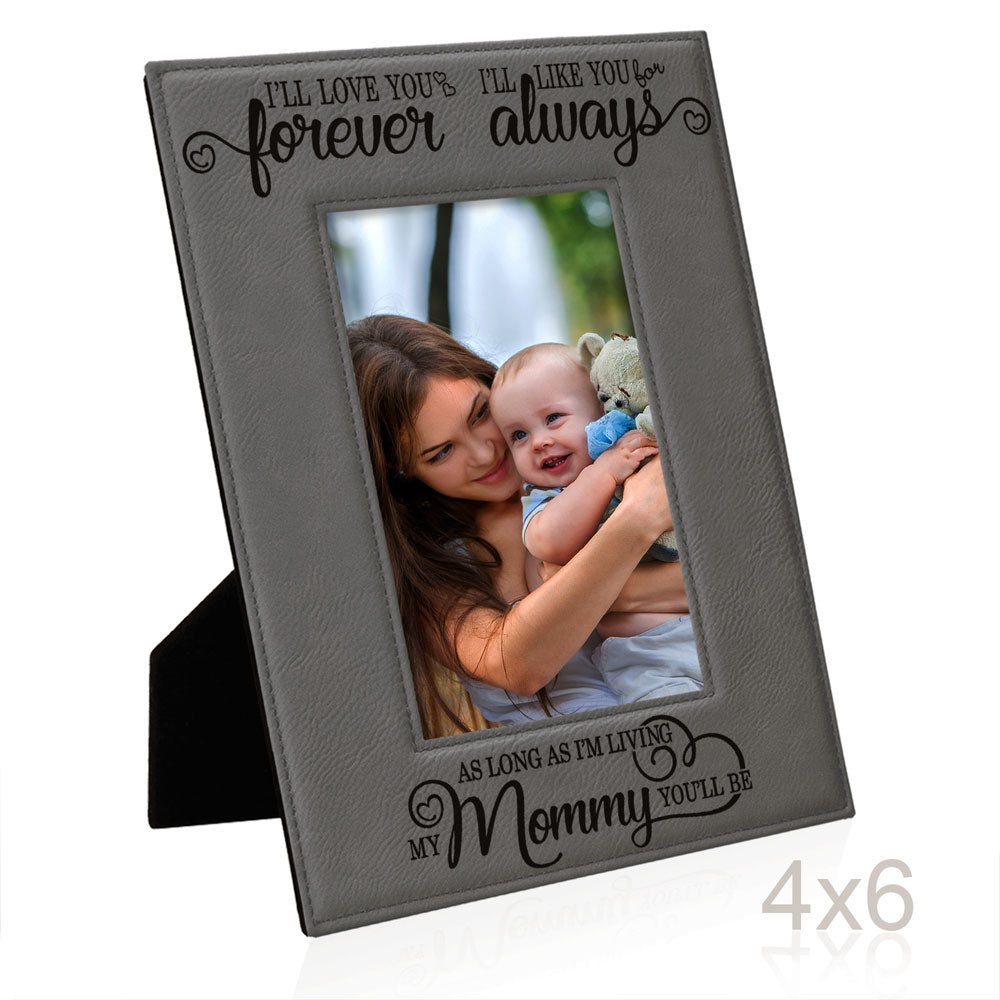 I Will Love You Forever, My Mommy Leather Frame