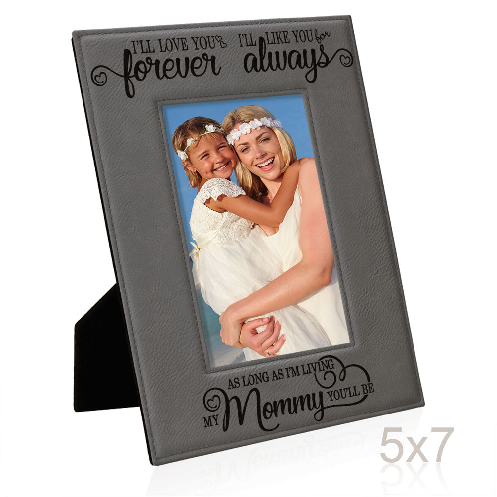 I Will Love You Forever, My Mommy Leather Frame