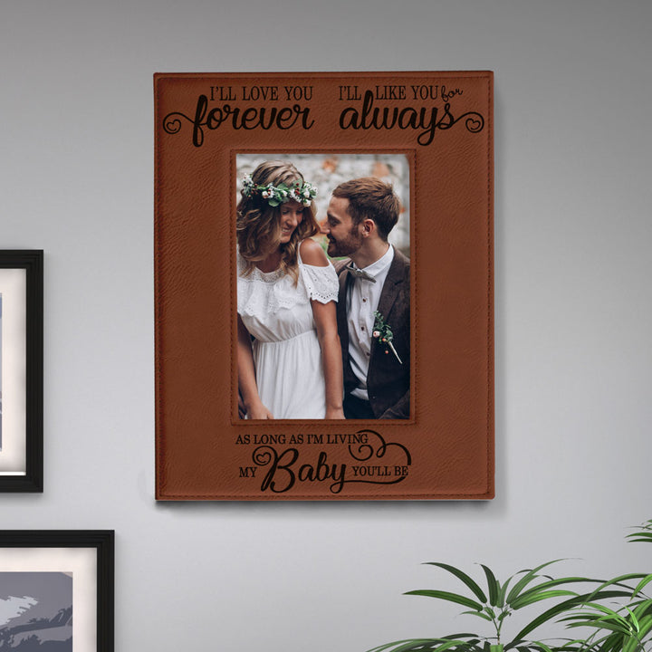 I Will Love You Forever, My Baby Leather Frame
