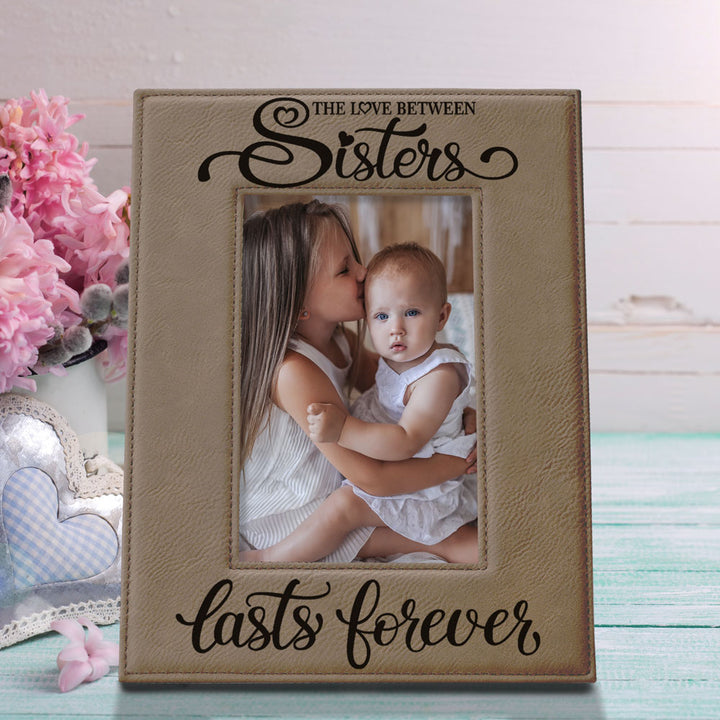 Love Sisters Lasts Forever Leather Frame