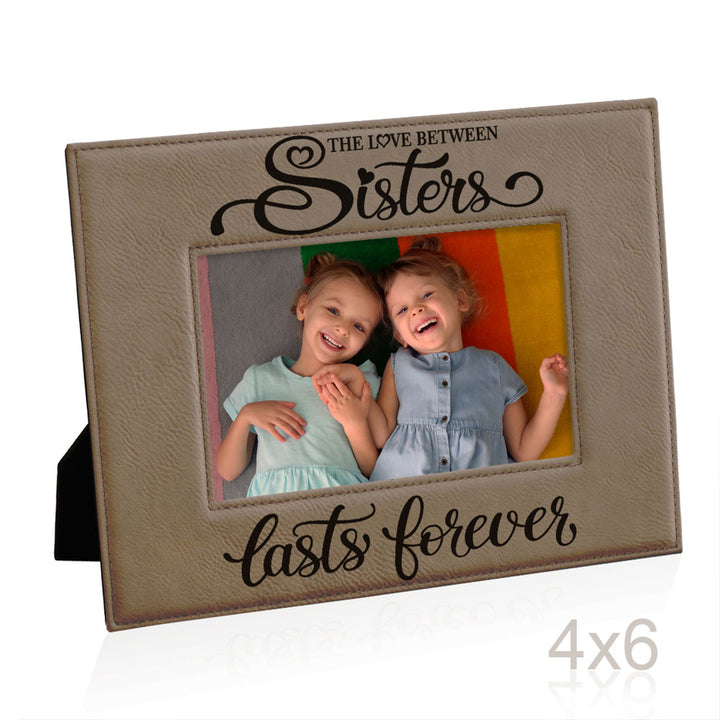 Love Sisters Lasts Forever Leather Frame
