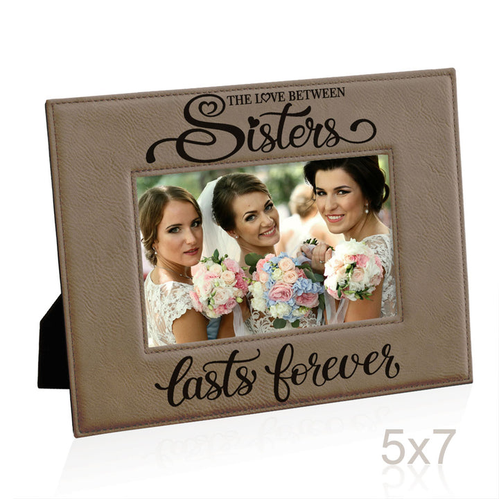 Love Sisters Lasts Forever Leather Frame