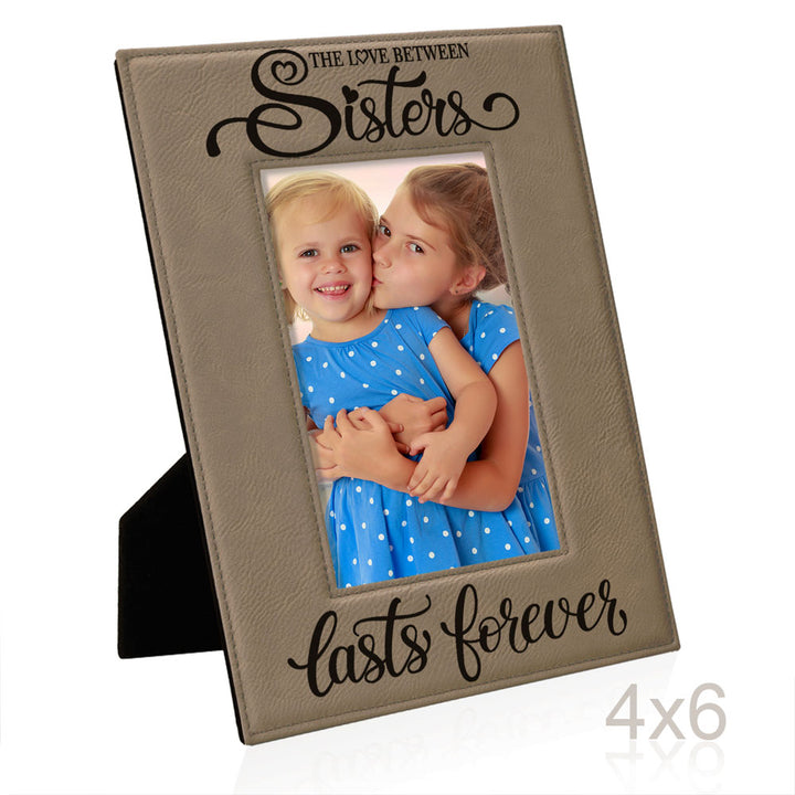 Love Sisters Lasts Forever Leather Frame