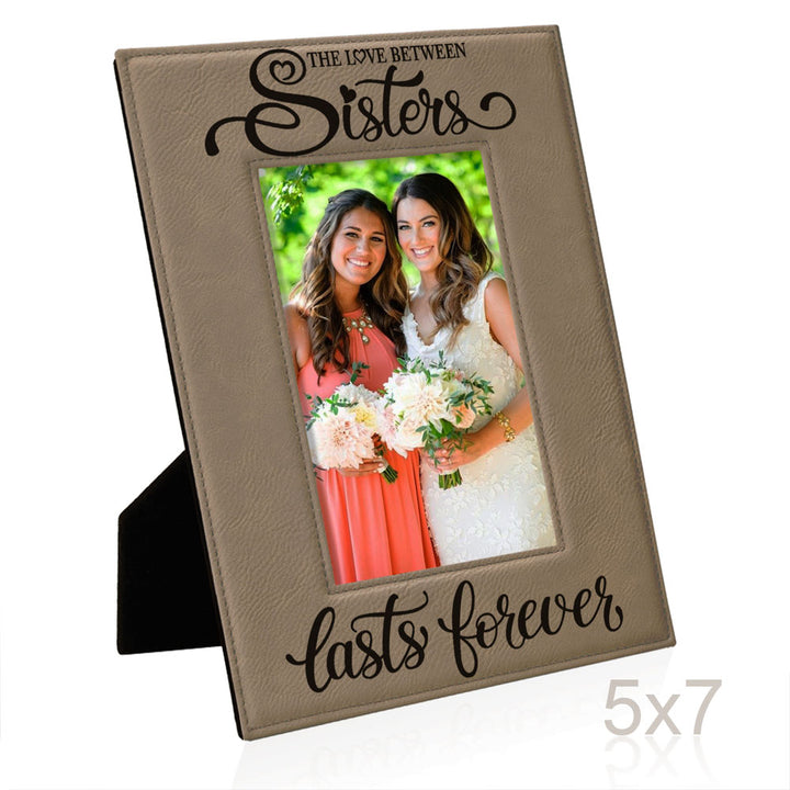 Love Sisters Lasts Forever Leather Frame
