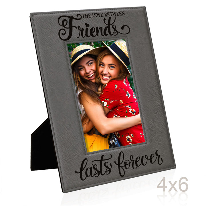 Love Friends Lasts Forever Leather Frame
