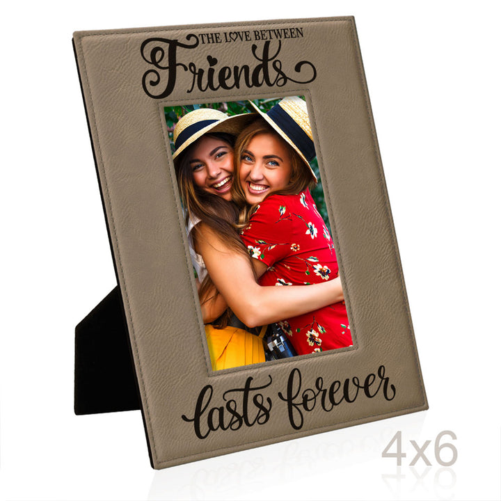 Love Friends Lasts Forever Leather Frame