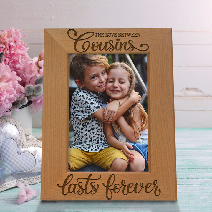 The Love Between Cousins Lasts Forever Wood Frame