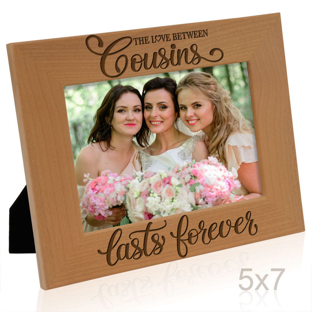 The Love Between Cousins Lasts Forever Wood Frame