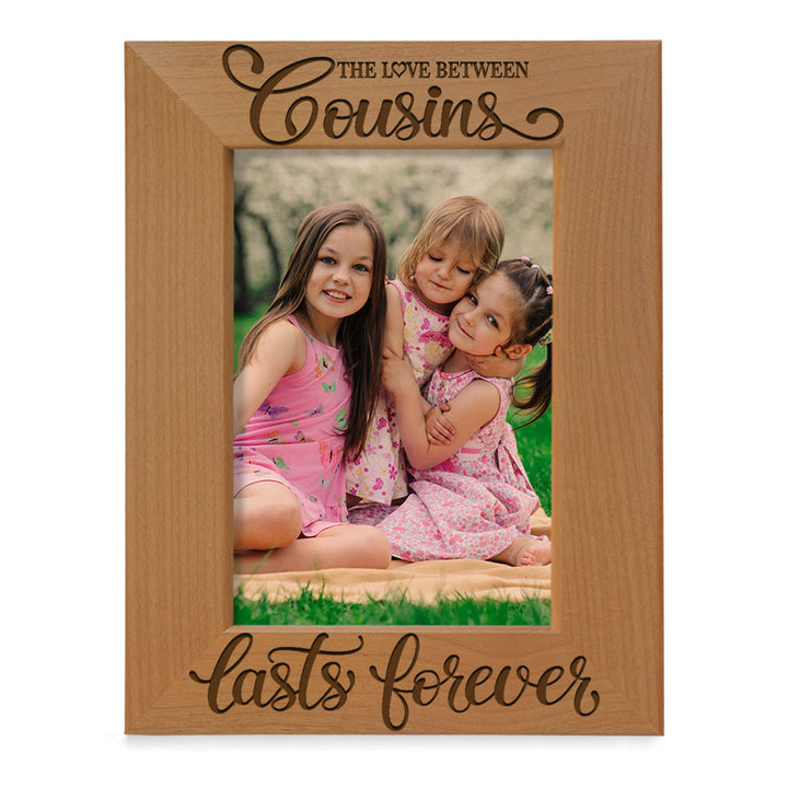 The Love Between Cousins Lasts Forever Wood Frame