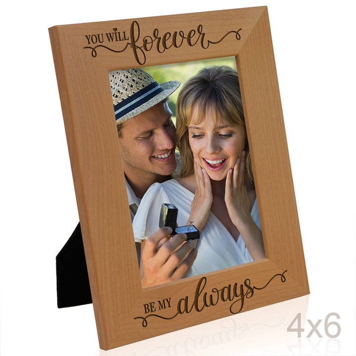 You Will Forever Be My Always Wood Frame