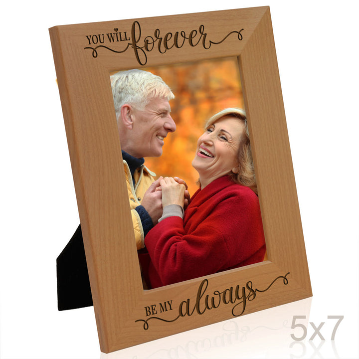 You Will Forever Be My Always Wood Frame